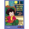 Pelinin Davetsiz Misafirleri / Sen de Oku