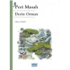 Peri Masalı Derin Orman