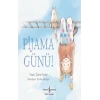 Pijama günü!
