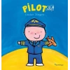 Pilot Ne Yapar?