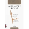 Platon Okumaya Giriş - Descartes Üzerine Konuşmalar