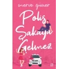 Polis Şakaya Gelmez (Ciltli)