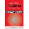 Polonya - Avrupa’nın Kalbinde Bir Ulus