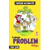 Problemler Problem Midir?