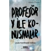 Profesör Y ile Konuşmalar