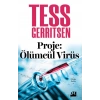 Proje: Ölümcül Virüs