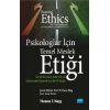 Psikologlar İçin Temel Meslek Etiği