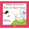 Puki ile Yaşlı Karga