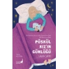 Püskül Kız’ın Günlüğü