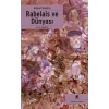 Rabelais ve Dünyası