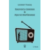Radyocu Corona & Aşk ve Hapishane
