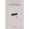 Rama’yla Buluşma