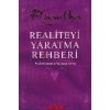 Realiteyi Yaratma Rehberi