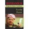 Referandum Bağımsızlığın Anahtarı