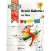 Renkli Kalemler ve Ben