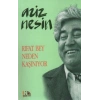 Rıfat Bey Neden Kaşınıyor