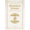 Ritüellerin Şifreleri
