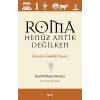 Roma Henüz Antik Değilken