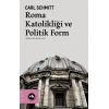 Roma Katolikliği ve Politik Form