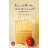 Romantik Hareket Seks, Alışveriş ve Roman
