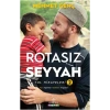 Rotasız Seyyah Yol Hikayeleri 2 (Ciltli)