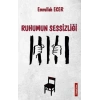 Ruhumun Sessizliği