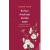 Ruhun Anahtarı Sende Saklı