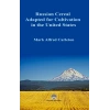 Russian Cereal Adapted for Cultivation in the United Sta-tes
