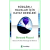 Rüzgarlı Havalar İçin Hayat Dersleri