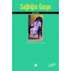 Sağlığın Gaspı