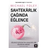 Sahtekarlık Çağında Eğlence