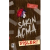Sakın Açma Dişler!