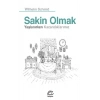 Sakin Olmak