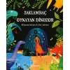 Saklambaç Oynayan Dinozor