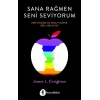 Sana Rağmen Seni Seviyorum