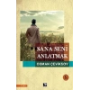 Sana Seni Anlatmak