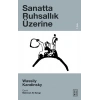 Sanatta Ruhsallık Üzerine