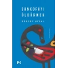 Sankofayı Öldürmek
