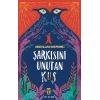 Şarkısını Unutan Kuş