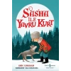 Sasha ile Yavru Kurt