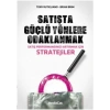 Satışta Güçlü Yönlere Odaklanmak
