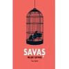 Savaş Neleri Sevmez (Ciltli)