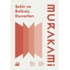 Şehir ve Belirsiz Duvarları