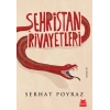 Şehristan Rivayetleri