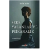 Seks, Yalanlar ve Psikanaliz