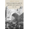 Selçukluların Dini Siyaseti