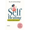 Self Healing - İlaçsız Şifa Sanatı