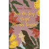 Sen Bir Şey Değil Her Bir Şeysin