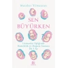 Sen Büyürken