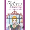 Sen de Gitme Triyandafilis